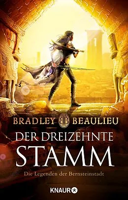 E-Book (epub) Der Dreizehnte Stamm von Bradley Beaulieu