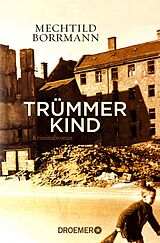 E-Book (epub) Trümmerkind von Mechtild Borrmann