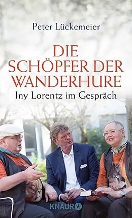 E-Book (epub) Die Schöpfer der Wanderhure von Peter Lückemeier