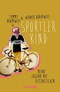 E-Book (epub) Sportlerkind von Tommy Krappweis, Werner Krappweis