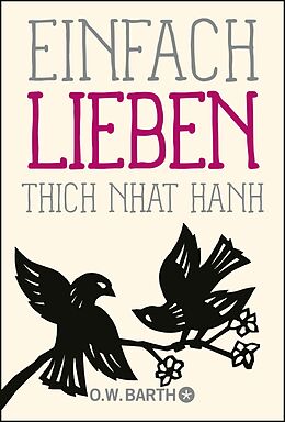 E-Book (epub) Einfach lieben von Thich Nhat Hanh