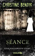 E-Book (epub) Séance von Christine Bendik