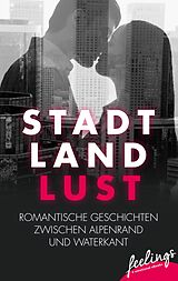 E-Book (epub) Stadt, Land, Lust von Kathrin Brückmann, Miriam Covi, Ly Fabian