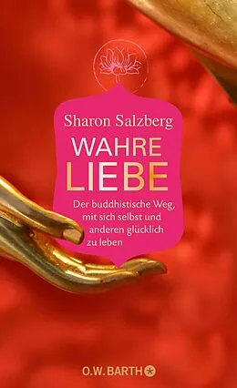 E-Book (epub) Wahre Liebe von Sharon Salzberg