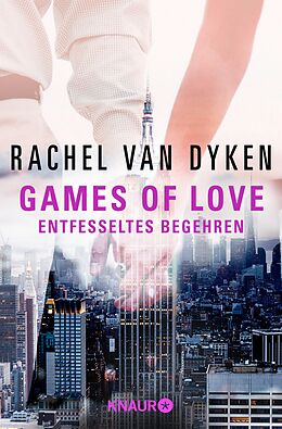E-Book (epub) Games of love  Entfesseltes Begehren von Rachel van Dyken