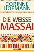 E-Book (epub) Die weiße Massai von Corinne Hofmann