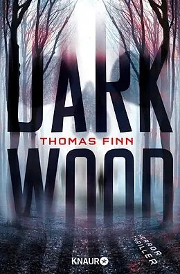 E-Book (epub) Dark Wood von Thomas Finn