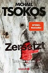 E-Book (epub) Zersetzt von Prof. Dr. Michael Tsokos, Andreas Gößling
