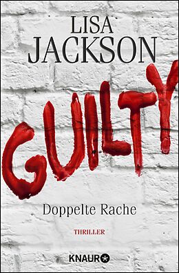 E-Book (epub) Guilty - Doppelte Rache von Lisa Jackson