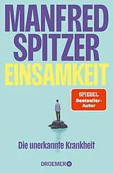 E-Book (epub) Einsamkeit  die unerkannte Krankheit von Manfred Spitzer