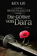 E-Book (epub) Die Götter von Dara von Ken Liu