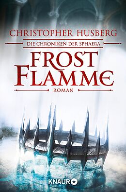 E-Book (epub) Frostflamme von Christopher B. Husberg