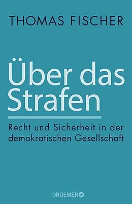 E-Book (epub) Über das Strafen von Thomas Fischer