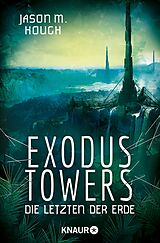 E-Book (epub) Exodus Towers von Jason M. Hough