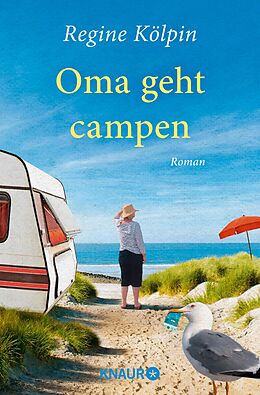 E-Book (epub) Oma geht campen von Regine Kölpin