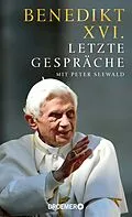 E-Book (epub) Letzte Gespräche von Benedikt XVI., Peter Seewald