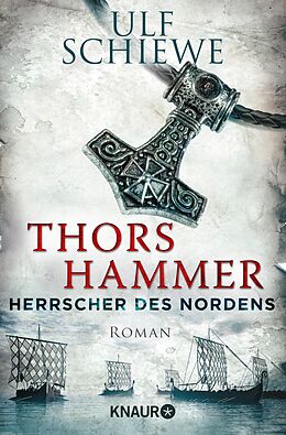 E-Book (epub) Herrscher des Nordens - Thors Hammer von Ulf Schiewe