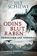 E-Book (epub) Herrscher des Nordens - Odins Blutraben von Ulf Schiewe