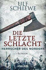 E-Book (epub) Herrscher des Nordens - Die letzte Schlacht von Ulf Schiewe
