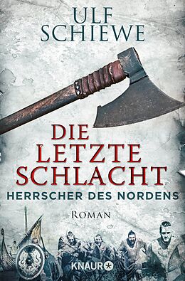 E-Book (epub) Herrscher des Nordens - Die letzte Schlacht von Ulf Schiewe