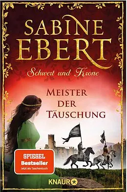 E-Book (epub) Schwert und Krone - Meister der Täuschung von Sabine Ebert