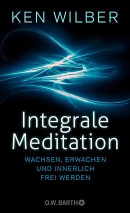 E-Book (epub) Integrale Meditation von Ken Wilber