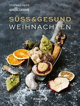 E-Book (epub) Süß & gesund  Weihnachten von Stefanie Reeb