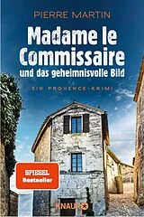 E-Book (epub) Madame le Commissaire und das geheimnisvolle Bild von Pierre Martin