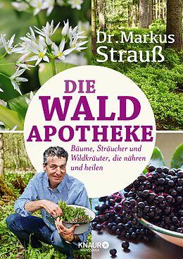 E-Book (epub) Die Wald-Apotheke von Dr. Markus Strauß