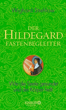 E-Book (epub) Der Hildegard-Fastenbegleiter von Dr. Wighard Strehlow