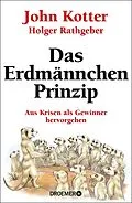 E-Book (epub) Das Erdmännchen-Prinzip von John Kotter, Holger Rathgeber