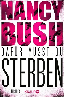 E-Book (epub) Dafür musst du sterben von Nancy Bush
