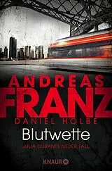 E-Book (epub) Blutwette von Andreas Franz, Daniel Holbe