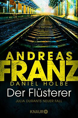 E-Book (epub) Der Flüsterer von Andreas Franz, Daniel Holbe