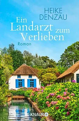 E-Book (epub) Ein Landarzt zum Verlieben von Heike Denzau