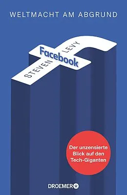 E-Book (epub) Facebook - Weltmacht am Abgrund von Steven Levy
