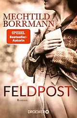 E-Book (epub) Feldpost von Mechtild Borrmann