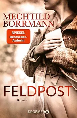 E-Book (epub) Feldpost von Mechtild Borrmann