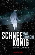 E-Book (epub) Schneekönig von Max Bronski