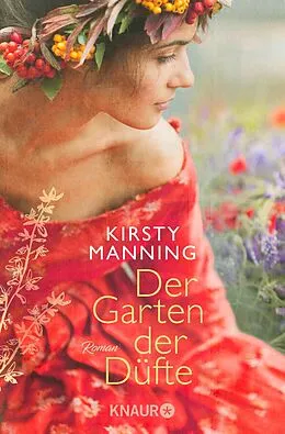 E-Book (epub) Der Garten der Düfte von Kirsty Manning