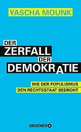 E-Book (epub) Der Zerfall der Demokratie von Yascha Mounk