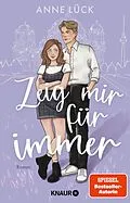 E-Book (epub) Zeig mir Für immer von Anne Lück