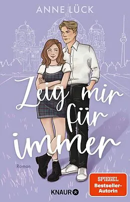 E-Book (epub) Zeig mir Für immer von Anne Lück