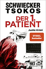 Kartonierter Einband Der 1. Patient von Florian Schwiecker, Michael Tsokos