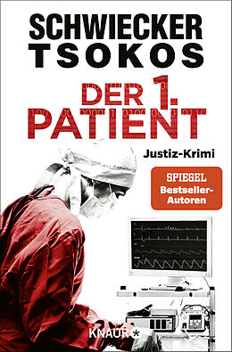 Kartonierter Einband Der 1. Patient von Florian Schwiecker, Michael Tsokos