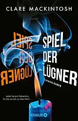 Kartonierter Einband (Kt) Spiel der Lügner von Clare Mackintosh