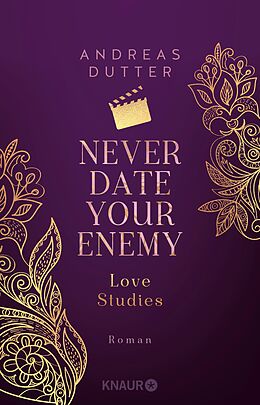 E-Book (epub) Love Studies: Never Date Your Enemy von Andreas Dutter