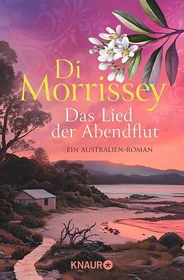 E-Book (epub) Das Lied der Abendflut von Di Morrissey