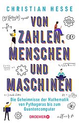 E-Book (epub) Von Zahlen, Menschen und Maschinen von Prof. Dr. Christian Hesse