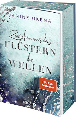 Kartonierter Einband Zwischen uns das Flüstern der Wellen von Janine Ukena